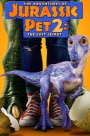 The Adventures of Jurassic Pet 2: The Lost Secret altyazılı izle
