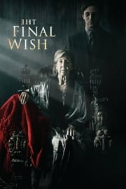 The Final Wish yüksek kalitede izle