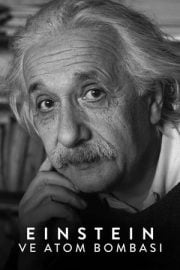 Einstein ve Atom Bombası bedava film izle